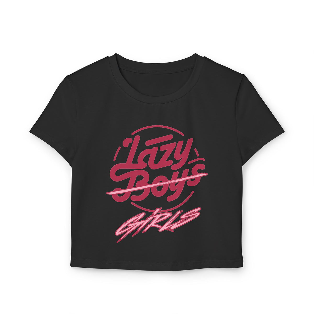 Lazy Ladies Baby Tee